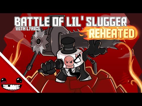 Battle of Lil' Slugger (REHEATED) - Cover with Lyrics | Super Meat Boy