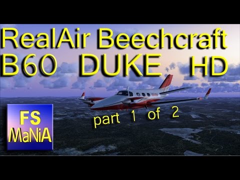 RealAir BEECHCRAFT DUKE B60 HD Part 1 of 2 VFR FSX