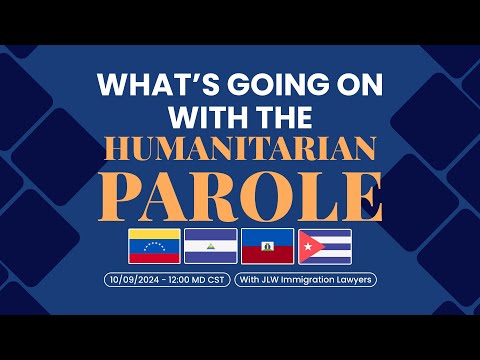 ¿Qué está sucediendo con el Parole Humanitario? - Legal Q&A