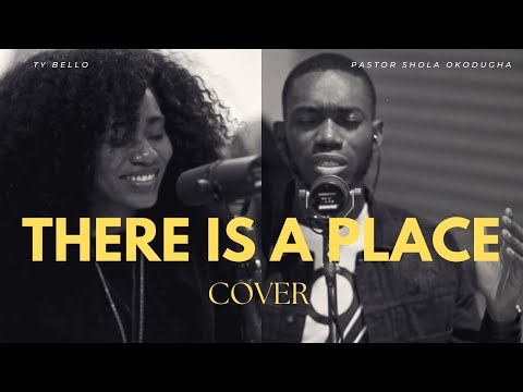 COVER OF NATHANIEL BASSEY'S "THERE IS A PLACE" BY TY BELLO, PASTOR SHOLA OKODUGHA, GEORGE ALAO