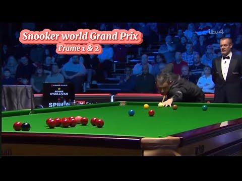 Snooker world Grand Prix Ronnie O’Sullivan Vs Judd Trump ( frame 1 & 2).