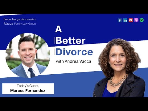 Why a Former Litigator Wants You to Keep Your Divorce Out of Court with Marcos Fernandez