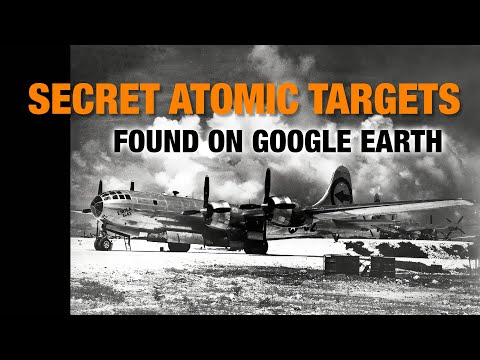 Secret Atomic Bomb Targets found on Google Earth