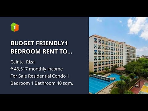 BUDGET FRIENDLY1 BEDROOM RENT TO OWN CONDOMINIUM FOR SALE IN CAINTA