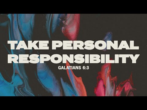 Take Personal Responsibility