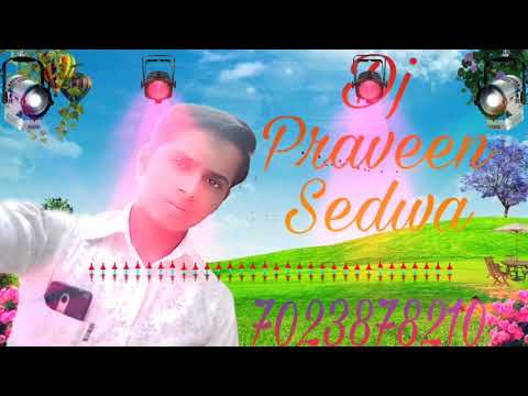 Aai Ha Deevali Suno Ghar Vali Hindi Song Hard Mixing DJ PRAVEEN RATHORE SEDWA