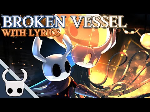 Broken Vessel - Cover with Lyrics | Hollow Knight: Symphony of Hallownest