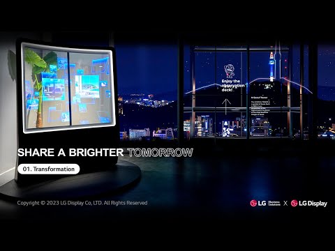 [Transparent OLED] Share a Brighter Tomorrow - Vol 1. Transformation