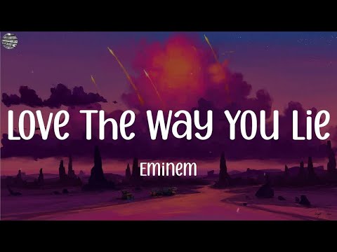 Love The Way You Lie - Eminem (Lyrics) || Ed Sheeran, spring gang, Gym Class Heroes,..(Mix Lyrics)