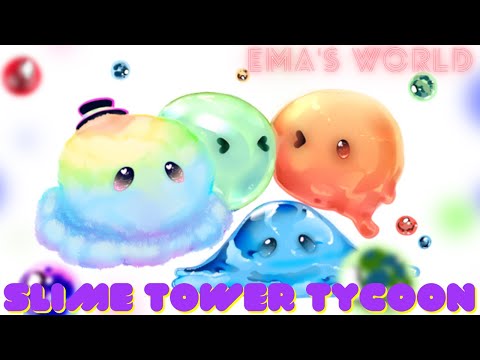 Slime Tower Tyccon // Roblox // Ema World