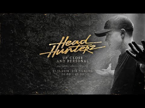 Headhunterz - Up Close and Personal (1.11.2018)