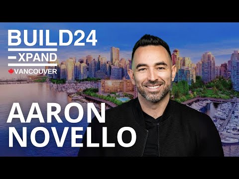 Aaron Novello | BUILD24 Vancouver