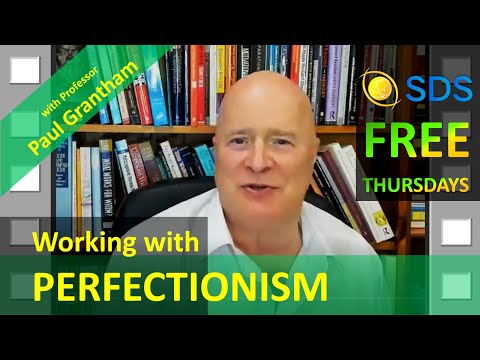 SDS Thursdays: Working with Perfectionism with Professor Paul Grantham