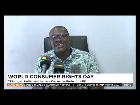 World Consumer Rights Day: CPA urges Parliament to pass Consumer Protection Bill (15-03-25)