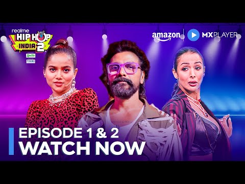 Realme Hip Hop India Season 2 | Episode 1 & Episode 2 | Watch Now | Amazon MX Player