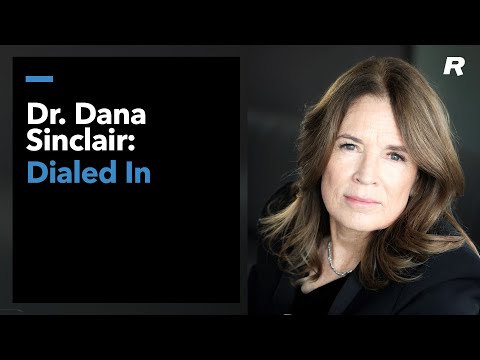 Dr. Dana Sinclair: Dialed In