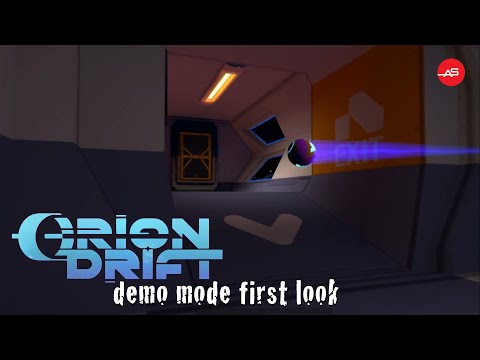 Orion Drift Demo - First Look